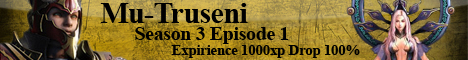 Mu-Truseni Season 3 Episode 1 Experience 150xp Drop 80% Banner